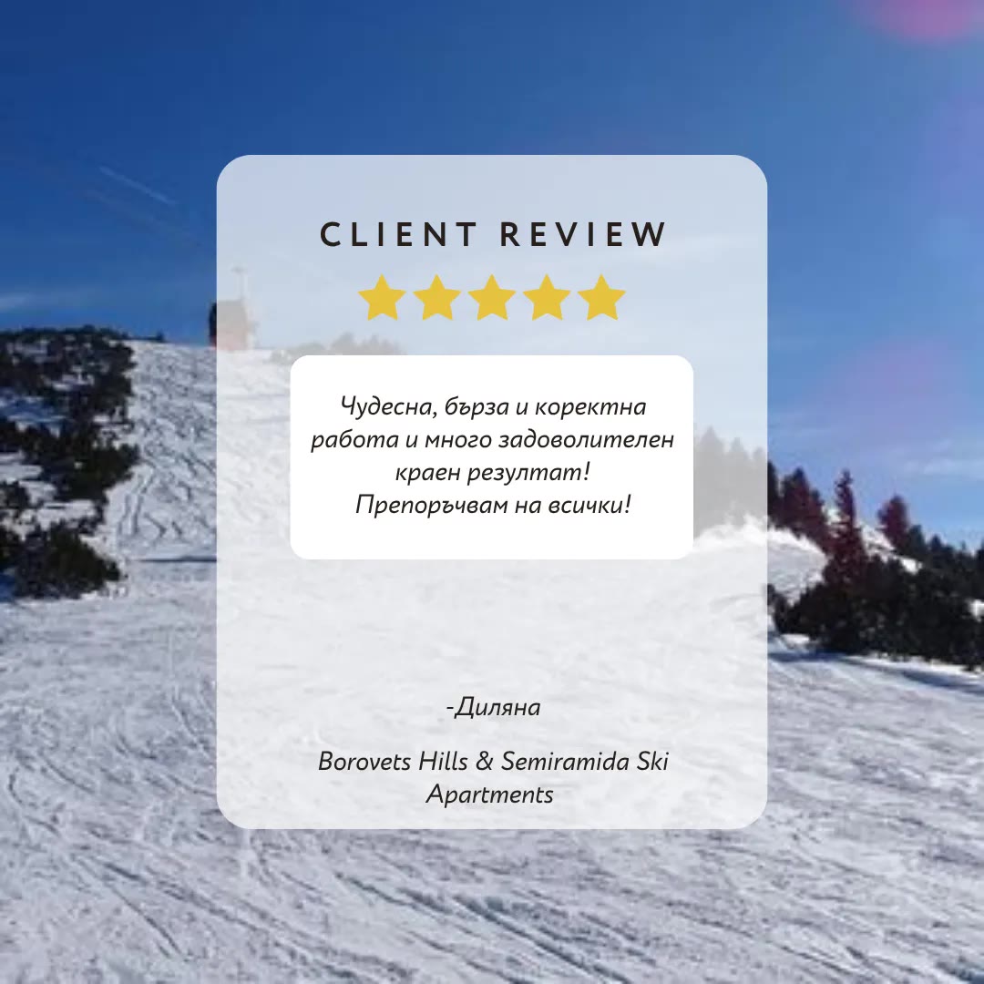 Отзив – Диляна, Borovets Hills